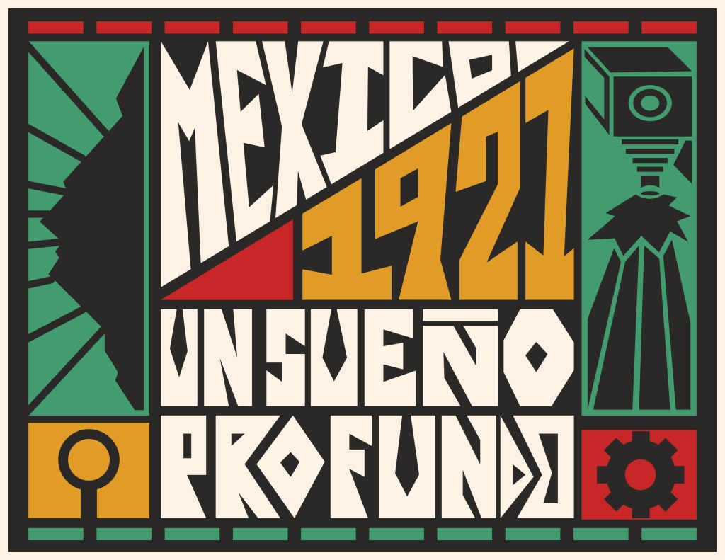 Reseña: Mexico, 1921. A Deep&nbsp;Slumber.